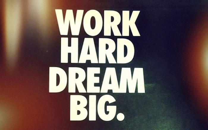 work_hard_dream_big